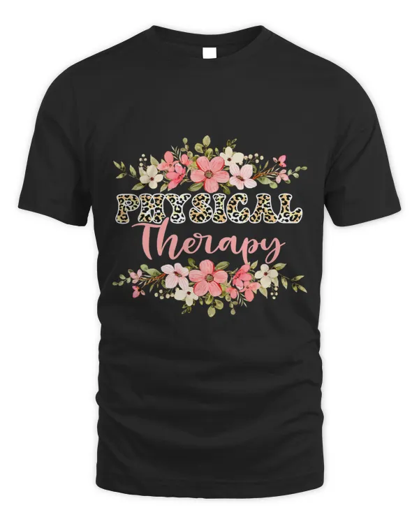 Leopard Floral Physical Therapy Love PT Therapist Month