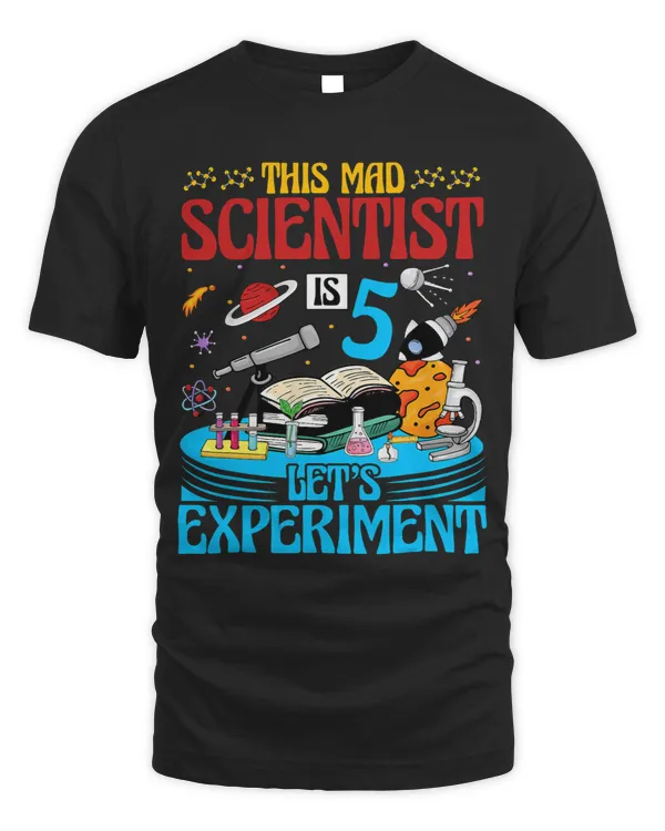 This Scientist Is 5 Lets Experiment Science Lover Birthday