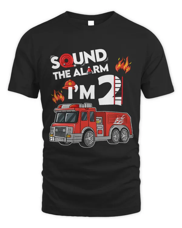 Sound The Alarm Im 2 Little Firefighter 2nd Birthday