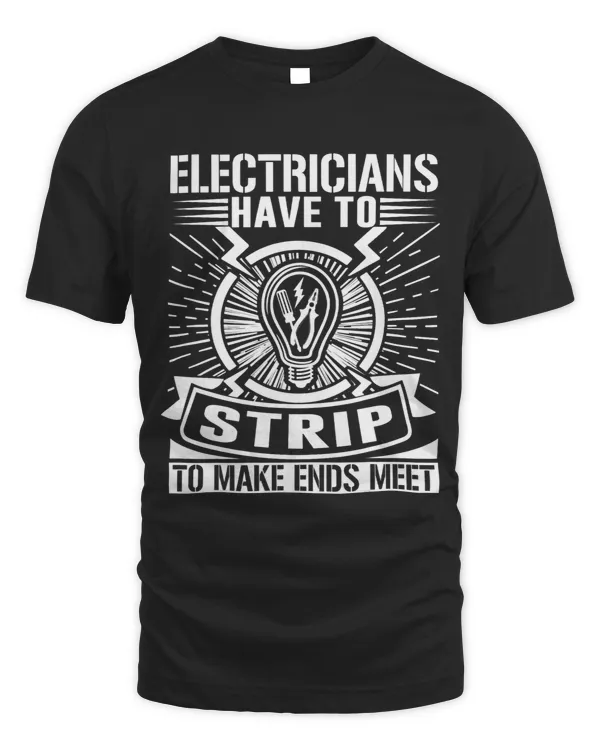 Electricians Have To Strip To Make Ends Meet