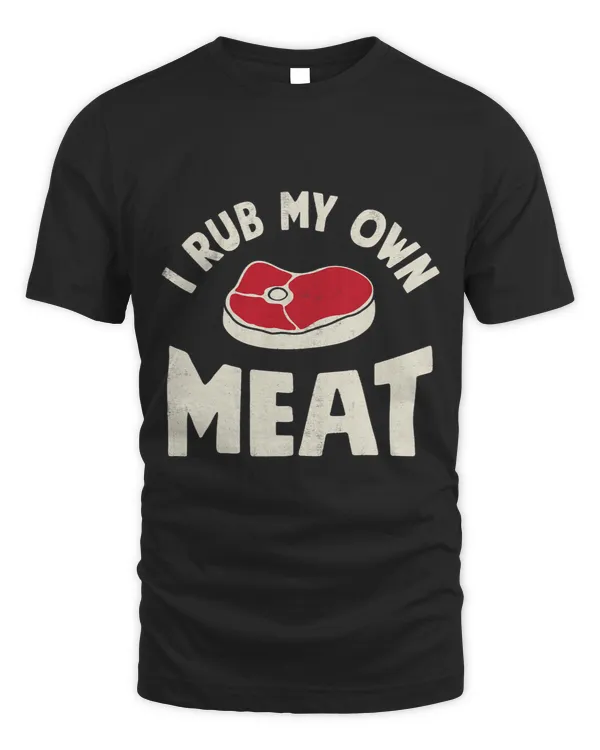Chef I Rub My Own Meat Funny Men Cooking BBQ Culinary Joke