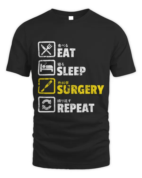 Funny Eat Sleep Surgery Repeat Doctor Surgeon