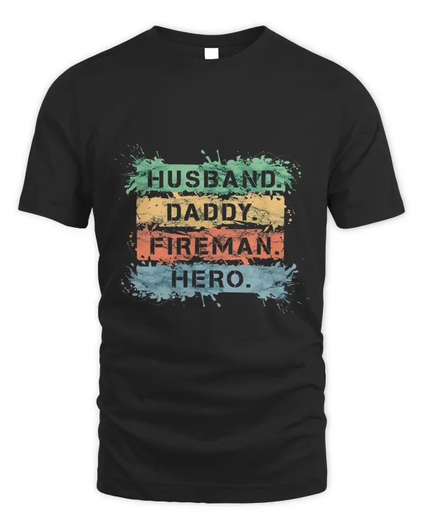 Mens Husband Daddy Fireman Hero Firefighter Dad Firefighting