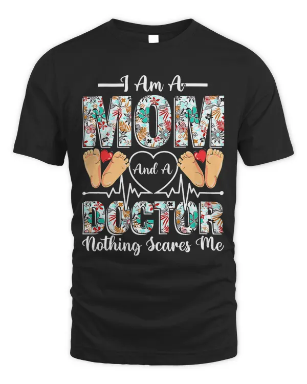 I’m Mom And Doctor Surgeon Medical Doctors Surgery Graphic