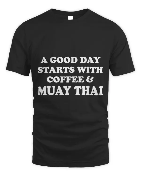 Boxer A Good Day Starts with Coffee Muay Thai Funny Thai Boxer Boxers Dog