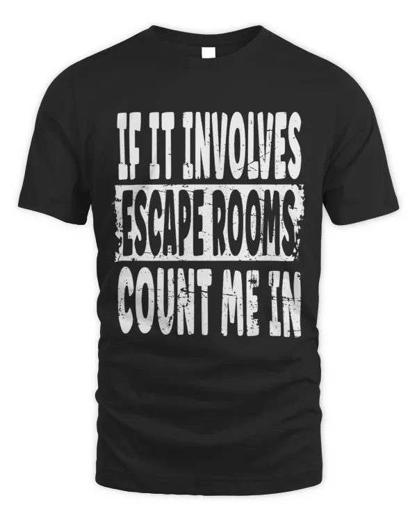 Fun Escape Room Joke If It Involves Escape Rooms Count Me In