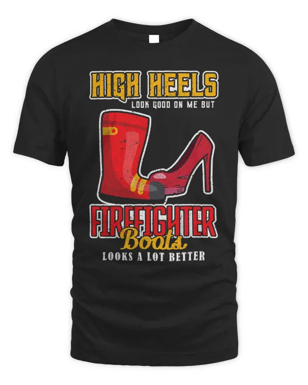 High heels looks good on me but firefighter boots