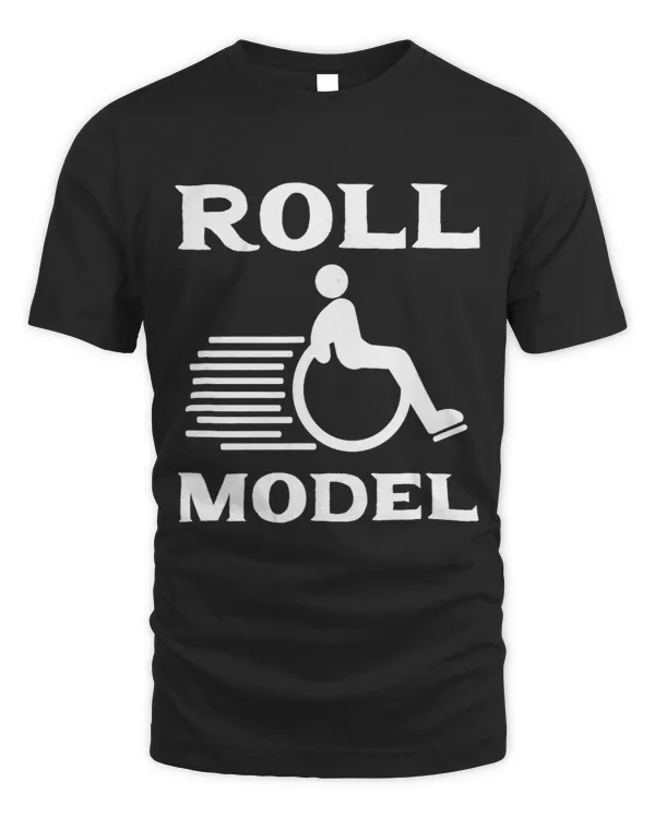 Roll Model Funny Handicapped Wheelchair Humor