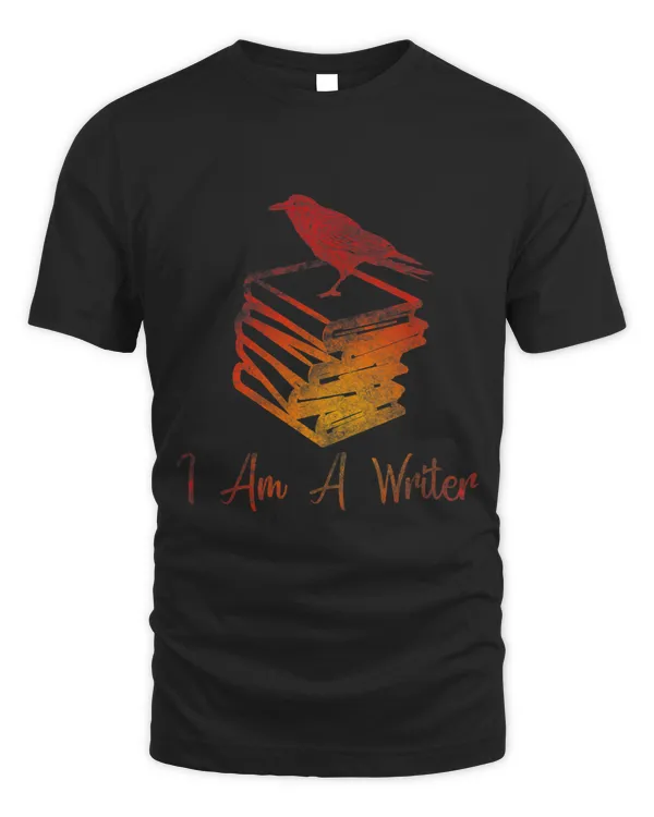 I Am A Writer Funny Book T Shirt Gift For Author Journalist