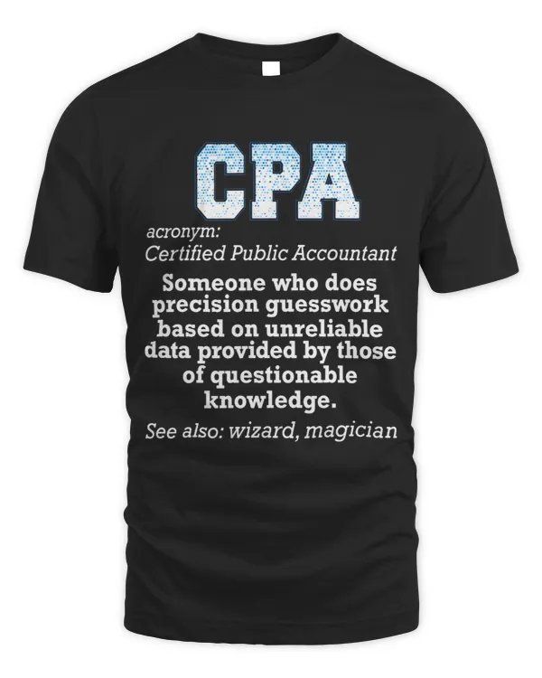 Certified Public Accountant Funny Accounting CPA Humor
