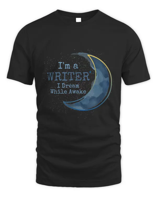 I Am A Writer I Dream While Awake Author Book Writer