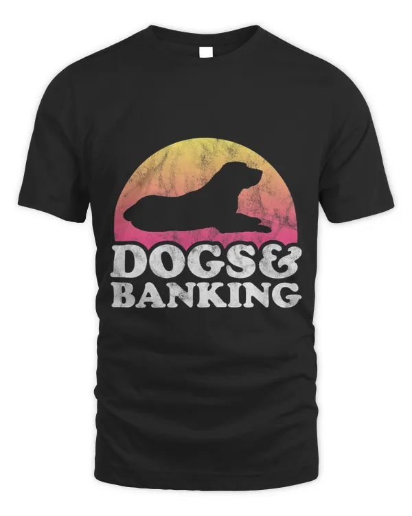 Dogs and Banking Mens or Womens Dog and Banker