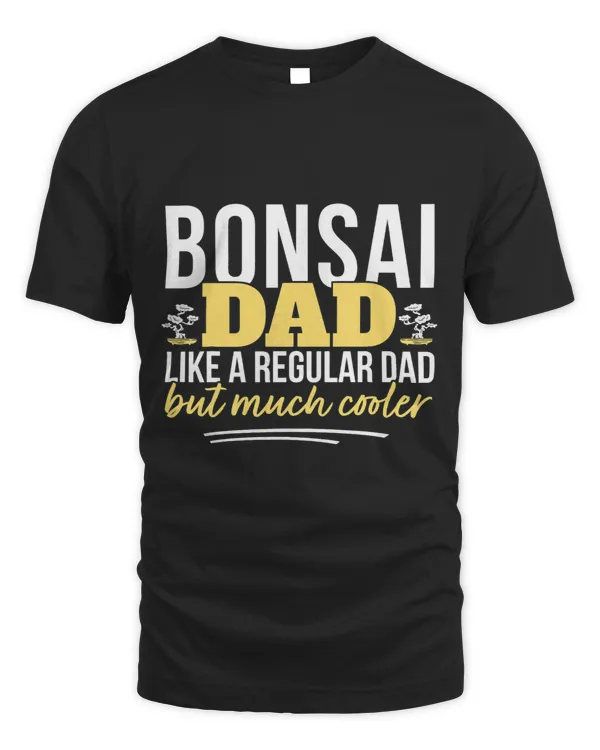 Father Bonsai Tree Lover Dad Bonsai