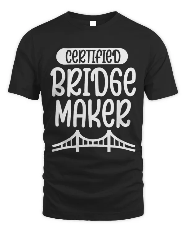 Civil Engineer Bridge Builder Civil Engineering Gift