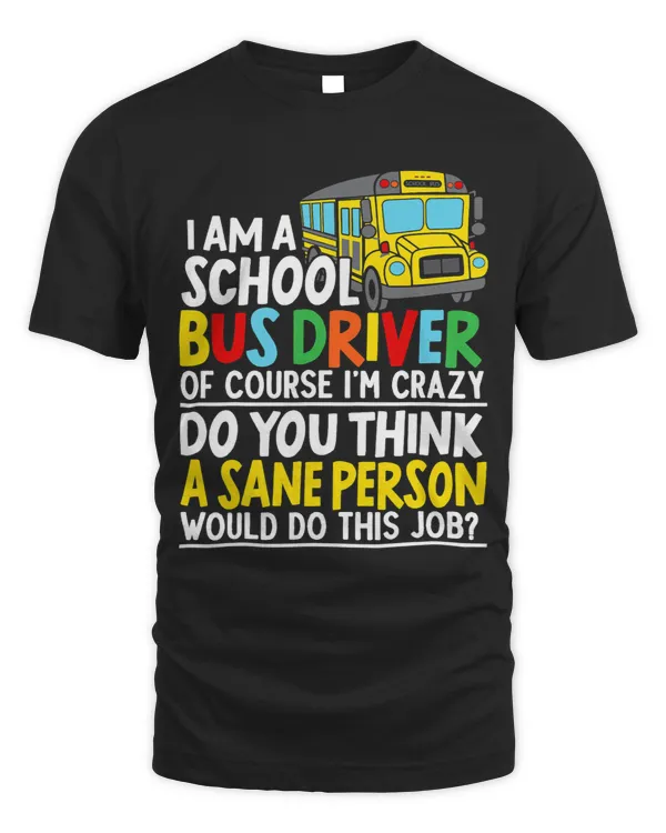 I Am A School Bus Driver Student Delivery Specialist