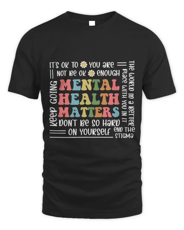 Groovy Mental Health Matters It Ok To You Are Therapist