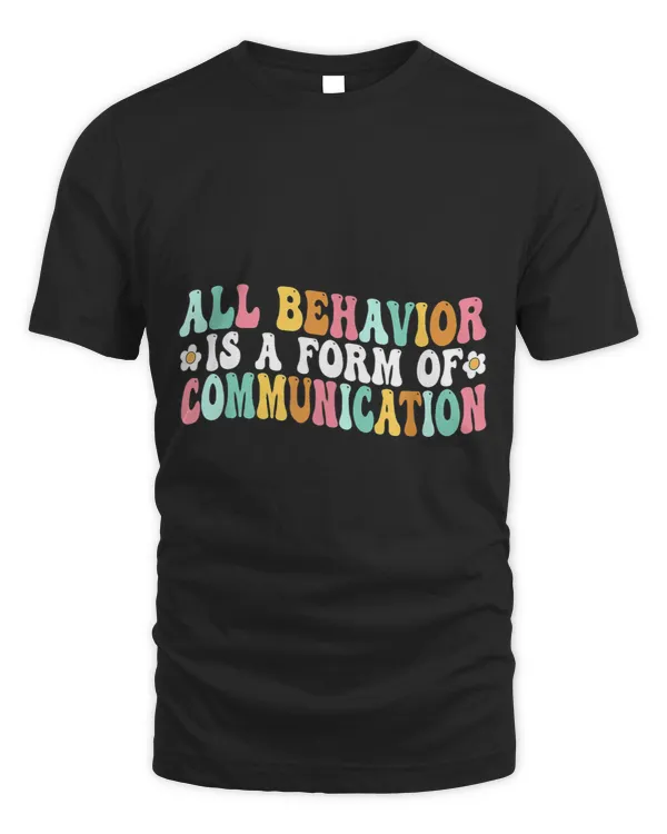 All Behavior Is A Form Of Communication SPED Teacher Autism 3