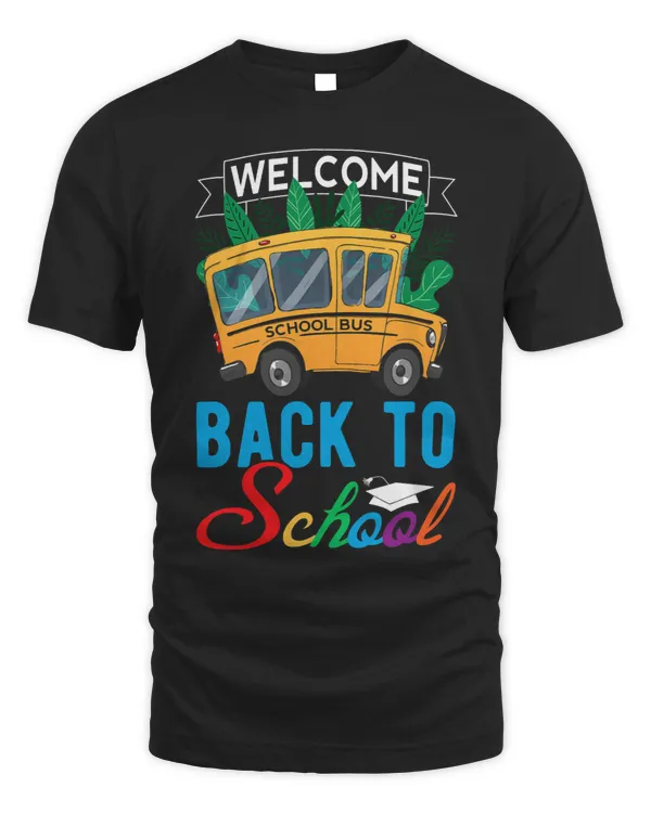 Funny School Bus Driver Apparel Welcome Back to School