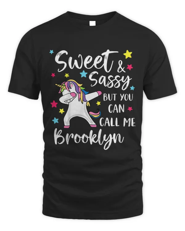 Kids Sweet And Sassy But You Can Call Me Brooklyn Personalized