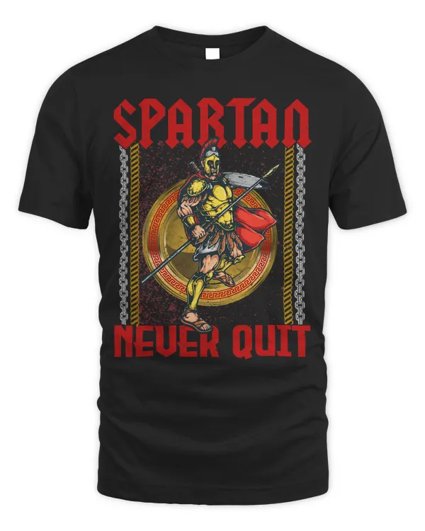 Spartan never quit Sparta warrior Greece Spartans