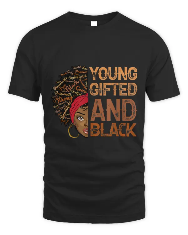 Young Gifted And Black Girl Funny Melanin Queen Girls Kids 2 8