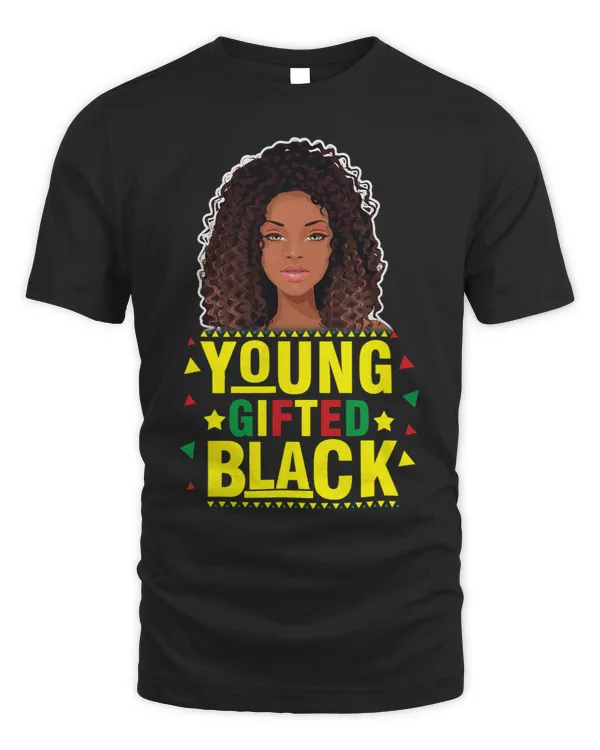 Young Gifted And Black Girl Funny Melanin Queen Girls Kids 6