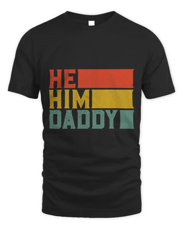 Daddy Lover Valentine Quote Funny He Him Daddy 1