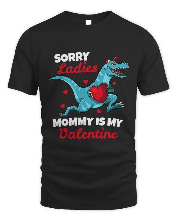 Boys Valentines Day Shirt Sorry Mommy Is My Valentine Gifts