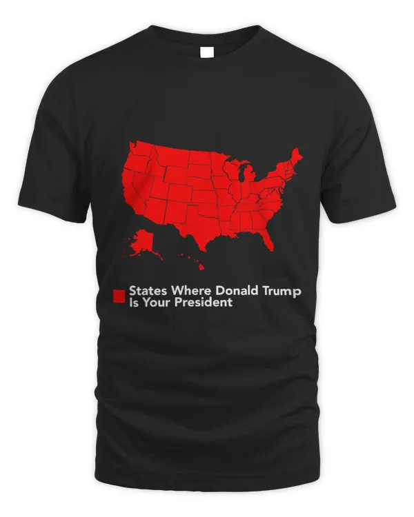 Map of States Where Trump is your President Funny Political