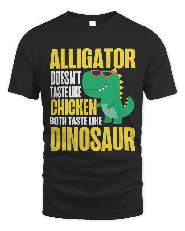 Shower Thoughts Alligator Doesnt Taste Like Chicken Dinosaur