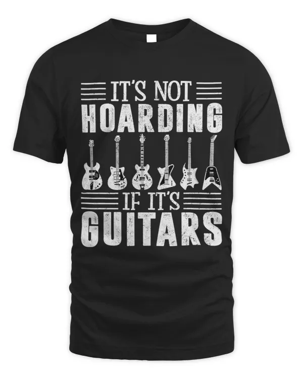 Its Not Hoarding If Its Guitars