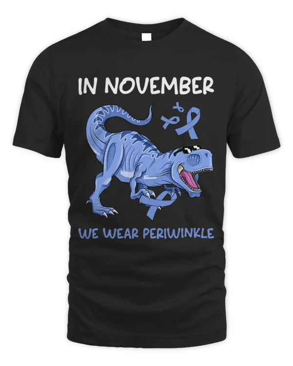November We Wear Periwinkle Stomach Cancer Awareness T Rex