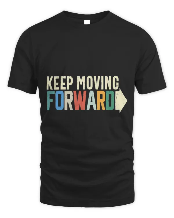 Keep Moving Forward Positive Motivational Inspiring Quote