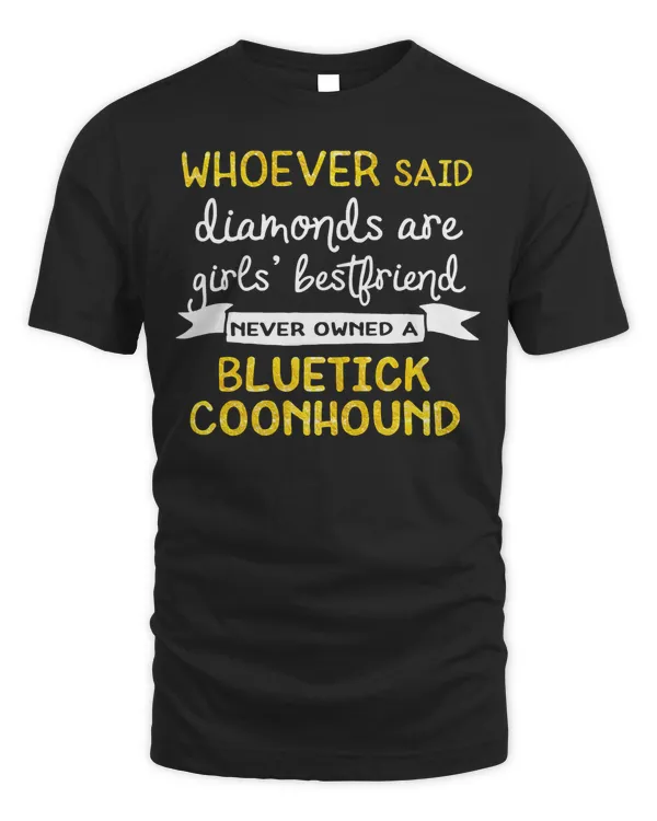 Inspirational Statement Bluetick Coonhound Dog Premium T-Shirt