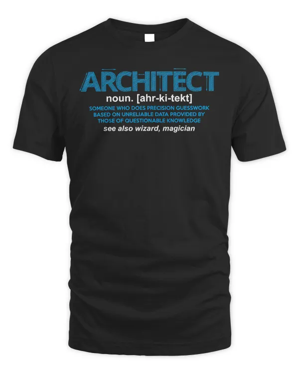 Architect Definition Architect Funny Landscape Architects T-Shirt