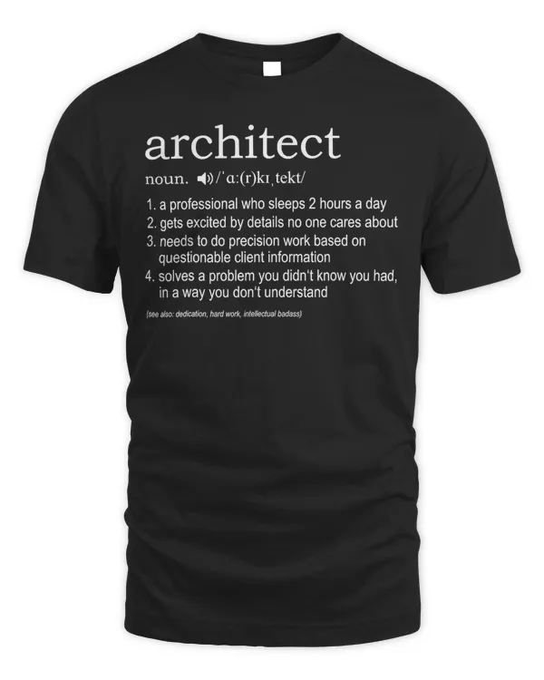 Architect Definition T-Shirt - funny TShirt for architects
