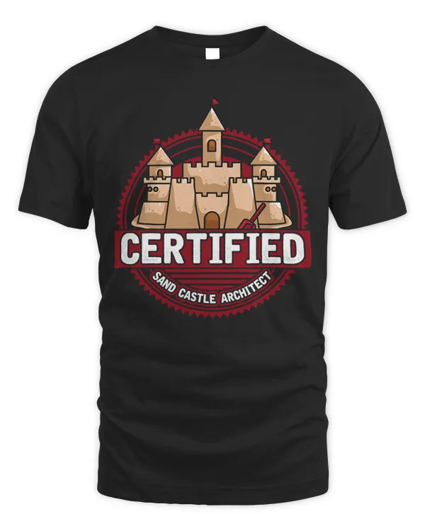 Funny Beach Shirt Certified Sand Castle Architect Graphic T-Shirt