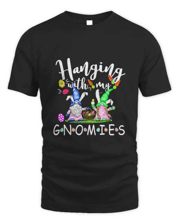 Hanging With My Gnomies Pediatric Nurse Easter Day T-Shirt