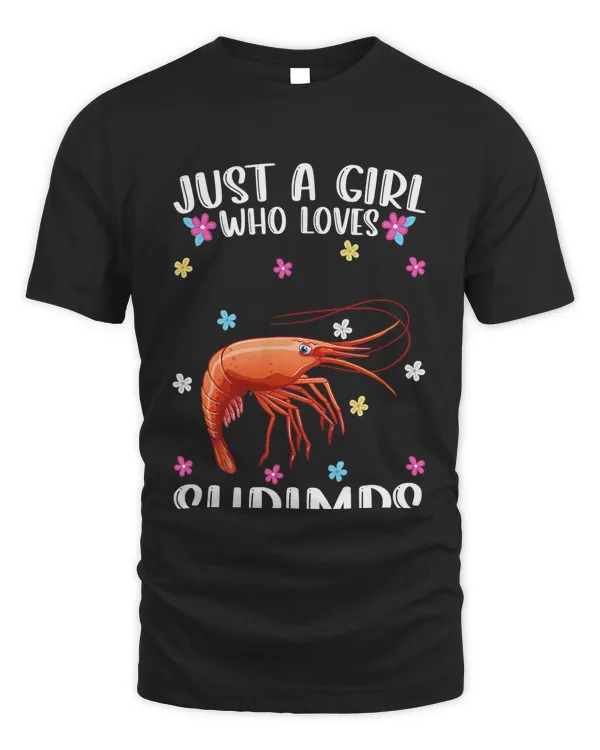 Just A Girl Who Loves Shrimps Cute Shrimp Lover T-Shirt