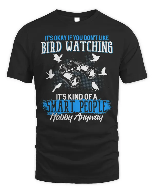 Bird Watcher Bird Watching Birding Bird Lover T-Shirt Copy