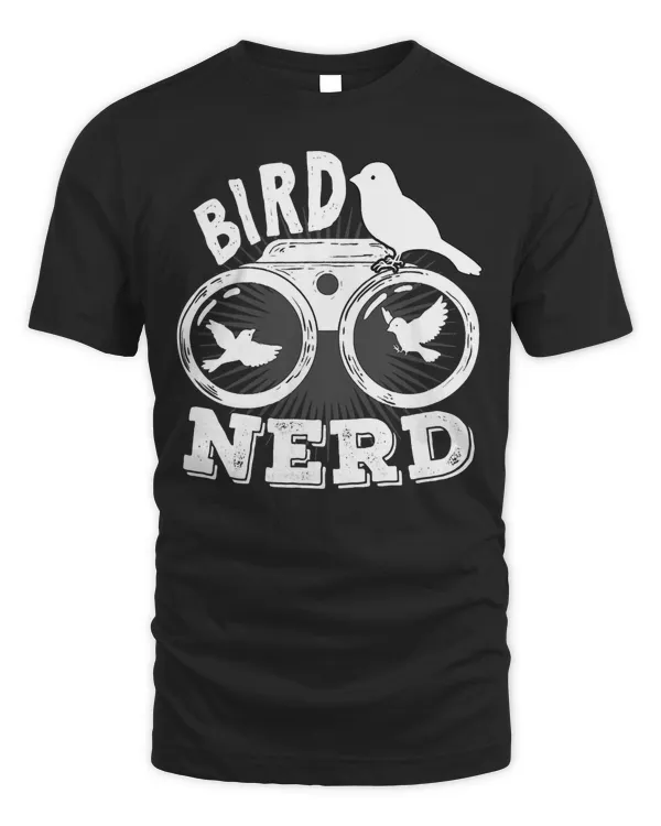 Bird Watching Gift For A Bird Nerd T-Shirt