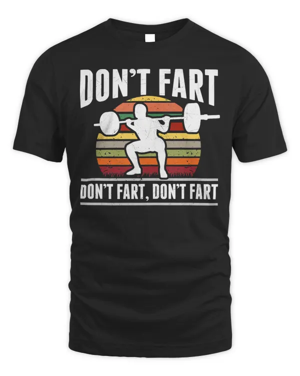 Dont Fart Funny Weightlifting Gym Workout Squat Tank Top