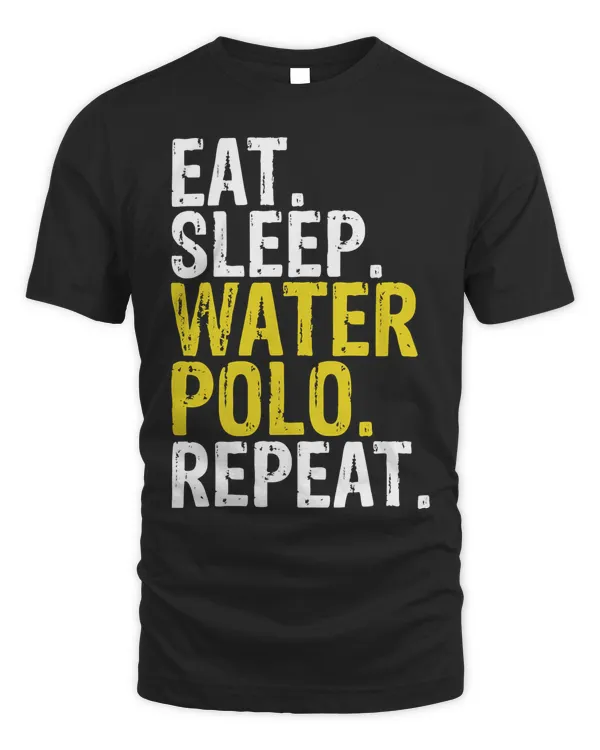 Eat Sleep Water Polo Repeat Gift T-Shirt