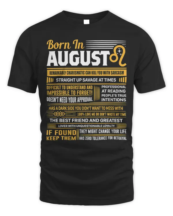 August Birthday Gifts - Born In August Leo T-Shirt