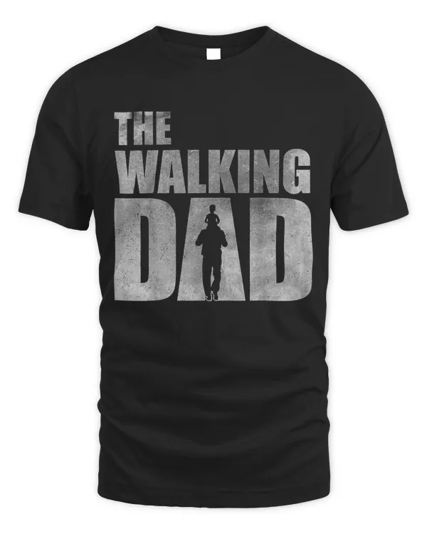 Mens The Walking Dad  Father's Day Gift  Funny Dad T-Shirt