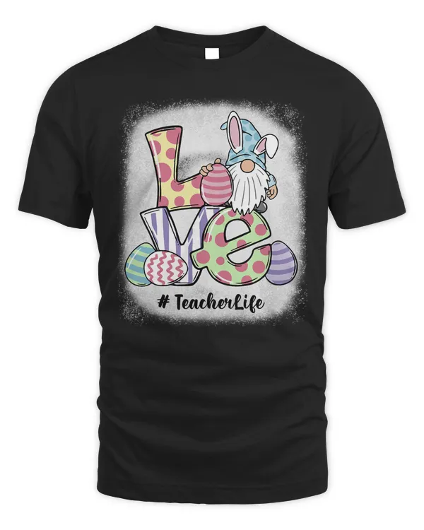 Love Teacher Life Easter Gnome Egg Hunting Basket T-Shirt