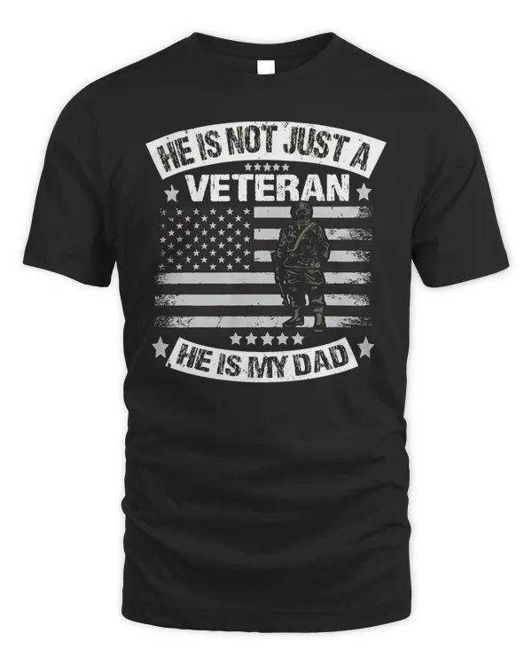 Nice he's is not just a veteran he's my dad, american patriot soldier dad grandpa veterans day t-shirt