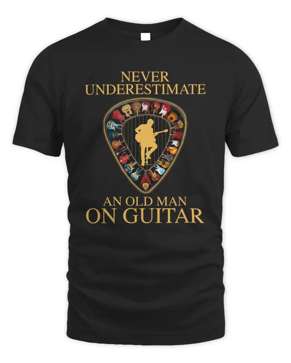 Never Underestimate An Old Man On Guitar