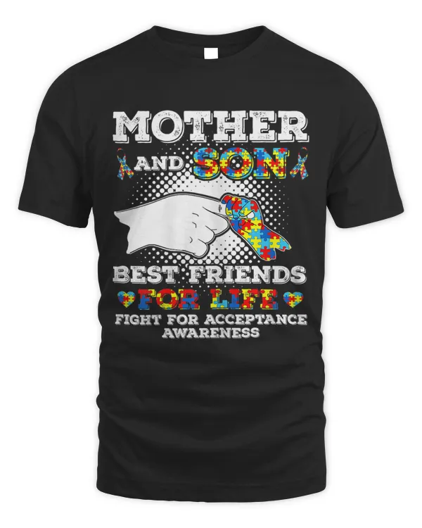 Mother and Son Best Friends For Life-Autism Mom Mother T-Shirt
