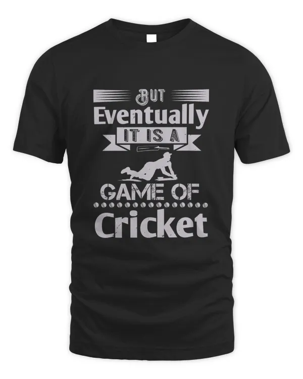But eventually it is a game of cricket-01